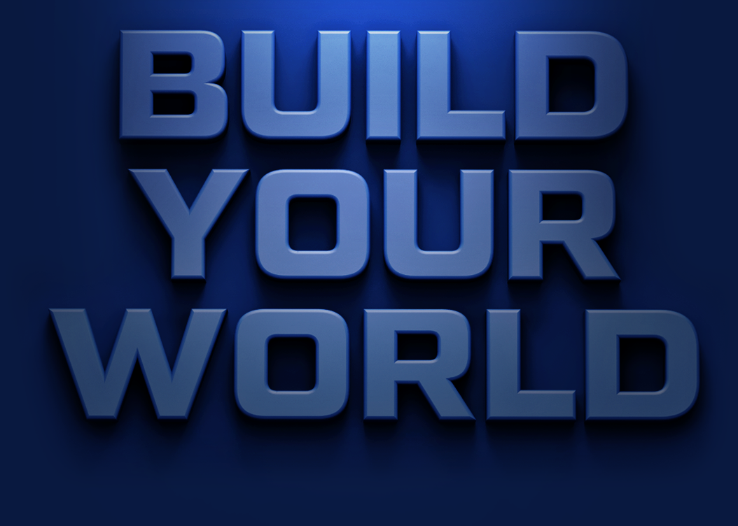 Build Your World